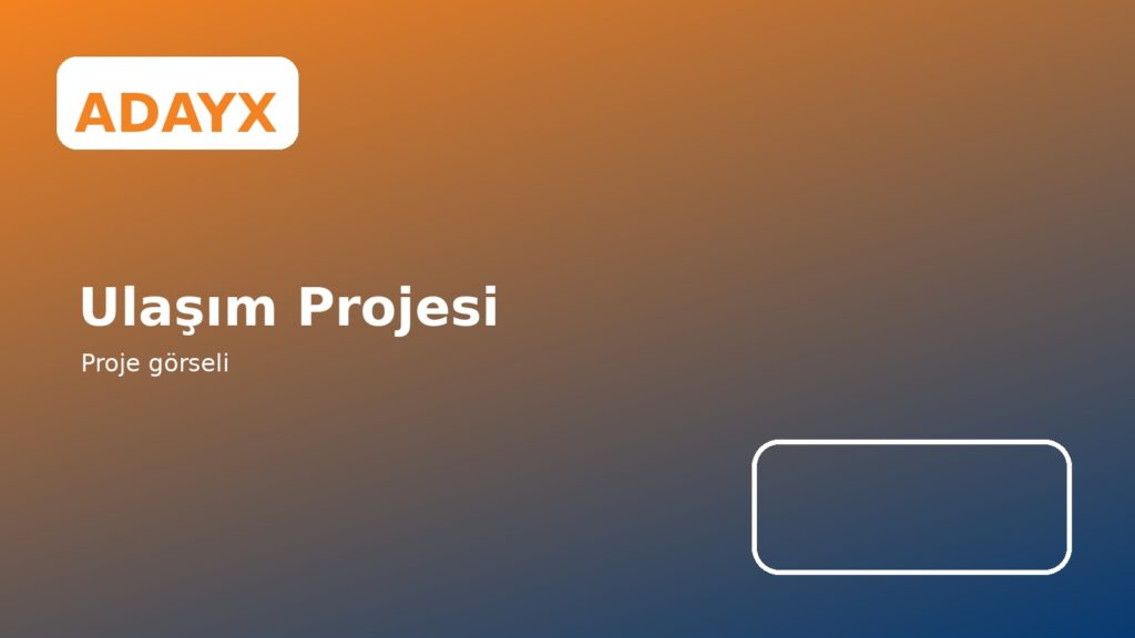 Ulaşım ve trafik çözümleri